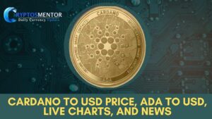 Cardano To USD Price, ADA To USD, Live Charts, And News